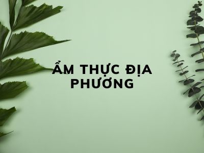 Ẩm Thực địa Phương