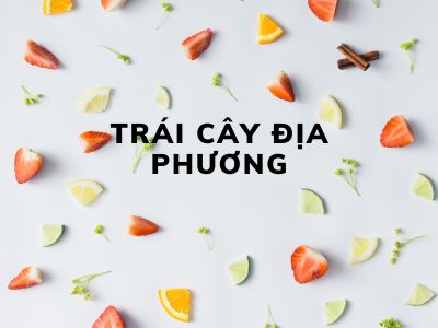 Trái Cây địa Phương